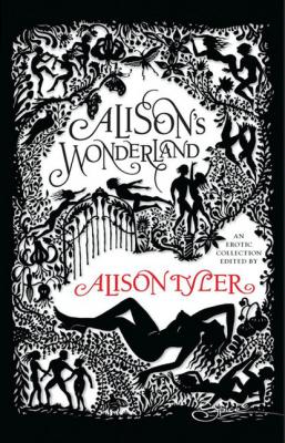 Alison's Wonderland - Alison  Tyler Mills & Boon Spice