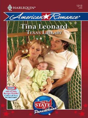 Texas Lullaby - Tina Leonard Mills & Boon Love Inspired