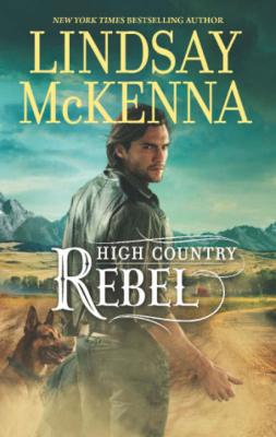High Country Rebel - Lindsay McKenna Mills & Boon M&B