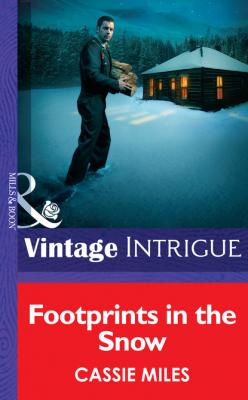 Footprints in the Snow - Cassie Miles Mills & Boon Intrigue