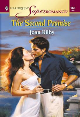 The Second Promise - Joan Kilby Mills & Boon Vintage Superromance