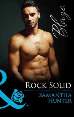 Rock Solid - Samantha Hunter Mills & Boon Blaze
