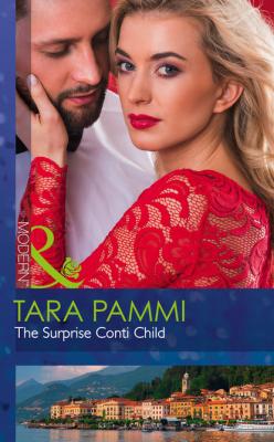 The Surprise Conti Child - Tara Pammi Mills & Boon Modern