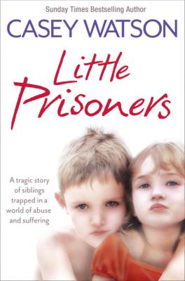 Little Prisoners - Casey Watson 