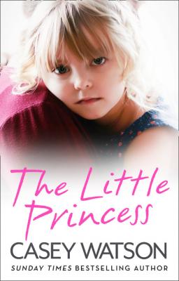 The Little Princess - Casey Watson 