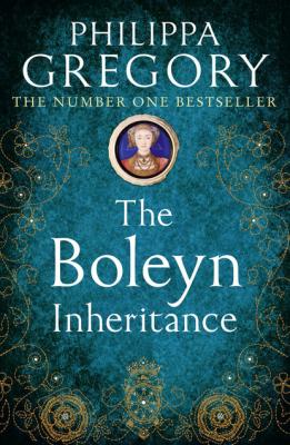 The Boleyn Inheritance - Philippa  Gregory 