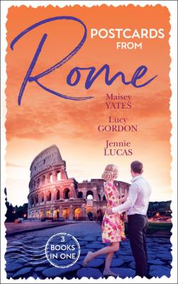 Postcards From Rome - Maisey Yates Mills & Boon M&B