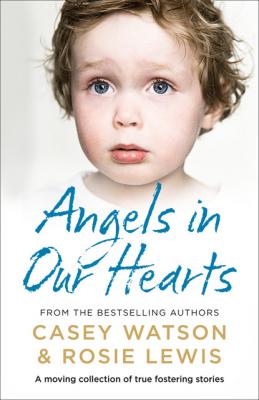 Angels in Our Hearts - Rosie  Lewis 