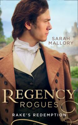 Regency Rogues: Rakes' Redemption - Sarah Mallory Mills & Boon M&B