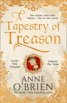 A Tapestry of Treason - Anne O'Brien 