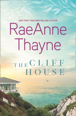 The Cliff House - RaeAnne Thayne 