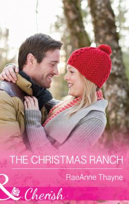 The Christmas Ranch - RaeAnne Thayne The Cowboys of Cold Creek