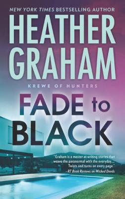 Fade To Black - Heather Graham Krewe of Hunters