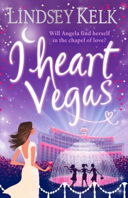 I Heart Vegas - Lindsey  Kelk I Heart Series
