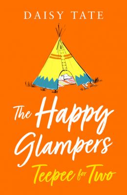 Teepee for Two - Daisy Tate The Happy Glampers