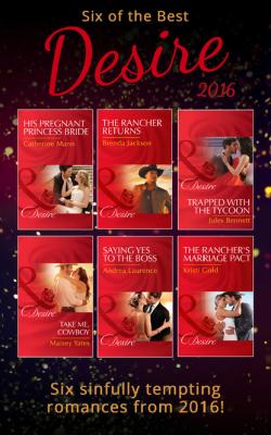 Six Of The Best Of Desire 2016 - Maisey Yates Mills & Boon e-Book Collections
