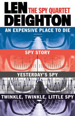 The Spy Quartet - Len  Deighton 