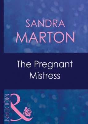 The Pregnant Mistress - Sandra Marton Mills & Boon Modern