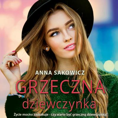 Grzeczna dziewczynka - Anna Sakowicz 