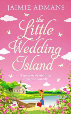 The Little Wedding Island - Jaimie Admans 
