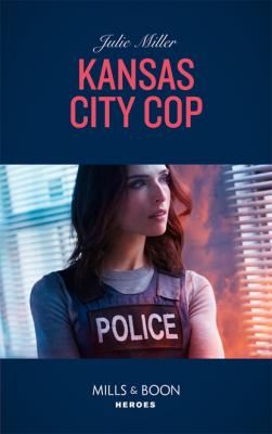 Kansas City Cop - Julie Miller The Precinct
