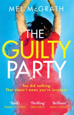 The Guilty Party - Mel McGrath 