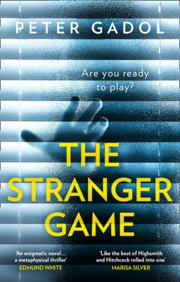 The Stranger Game - Peter Gadol HQ Fiction eBook