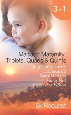 Maitland Maternity: Triplets, Quads and Quints - Kasey Michaels Mills & Boon Spotlight