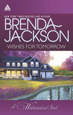 Wishes for Tomorrow - Brenda Jackson Mills & Boon Kimani Arabesque
