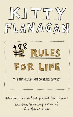 488 Rules for Life - Kitty Flanagan 