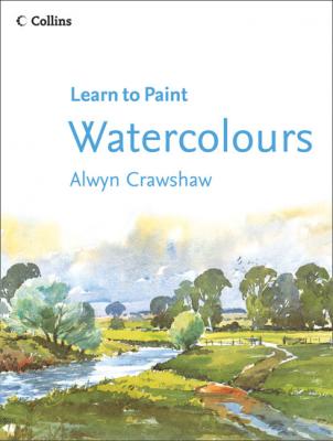 Watercolours - Alwyn Crawshaw Learn to Paint