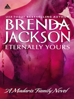Eternally Yours - Brenda Jackson Madaris Family Saga