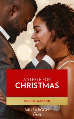 A Steele For Christmas - Brenda Jackson Mills & Boon Kimani