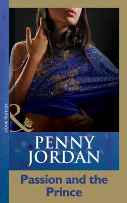 Passion And The Prince - Penny Jordan Mills & Boon Modern