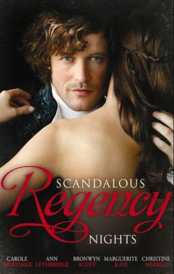 Scandalous Regency Nights - Кэрол Мортимер Mills & Boon M&B