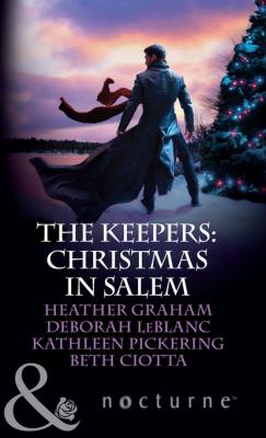 The Keepers: Christmas in Salem - Heather Graham Mills & Boon Nocturne