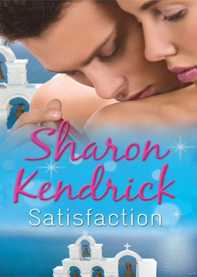 Satisfaction - Sharon Kendrick Mills & Boon M&B