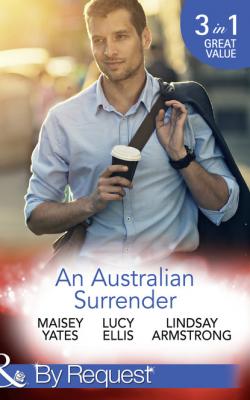 An Australian Surrender - Maisey Yates Mills & Boon By Request