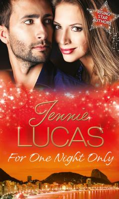 For One Night Only - Jennie Lucas Mills & Boon M&B