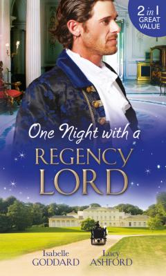 One Night with a Regency Lord - Lucy Ashford Mills & Boon M&B