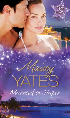 Married On Paper - Maisey Yates Mills & Boon M&B