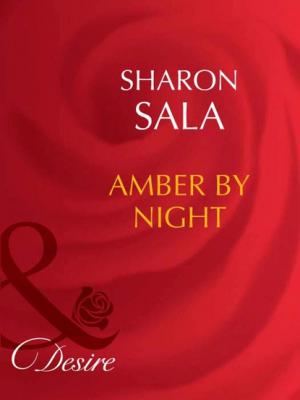 Amber By Night - Sharon Sala Mills & Boon Desire