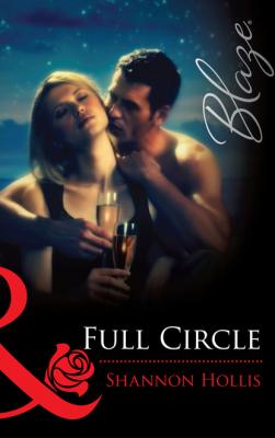Full Circle - Shannon  Hollis Mills & Boon Blaze