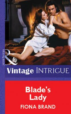 Blade's Lady - Fiona Brand Mills & Boon Vintage Intrigue