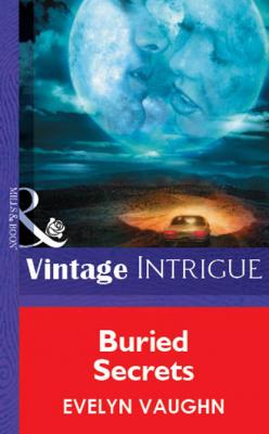 Buried Secrets - Evelyn Vaughn Mills & Boon Vintage Intrigue