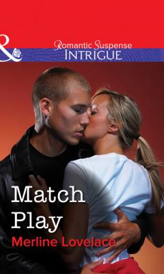 Match Play - Merline Lovelace Mills & Boon Intrigue