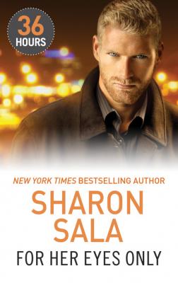 For Her Eyes Only - Sharon Sala Mills & Boon E