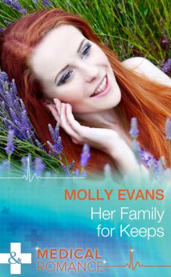 Her Family For Keeps - Molly Evans Mills & Boon Medical