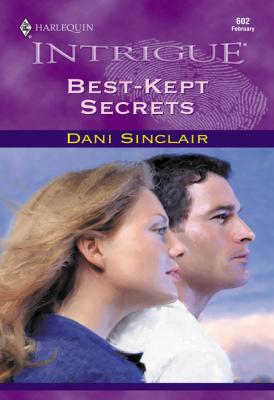 Best-Kept Secrets - Dani Sinclair Mills & Boon Intrigue