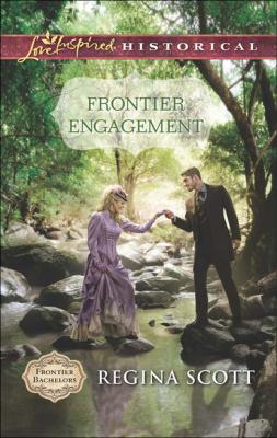 Frontier Engagement - Regina Scott Frontier Bachelors